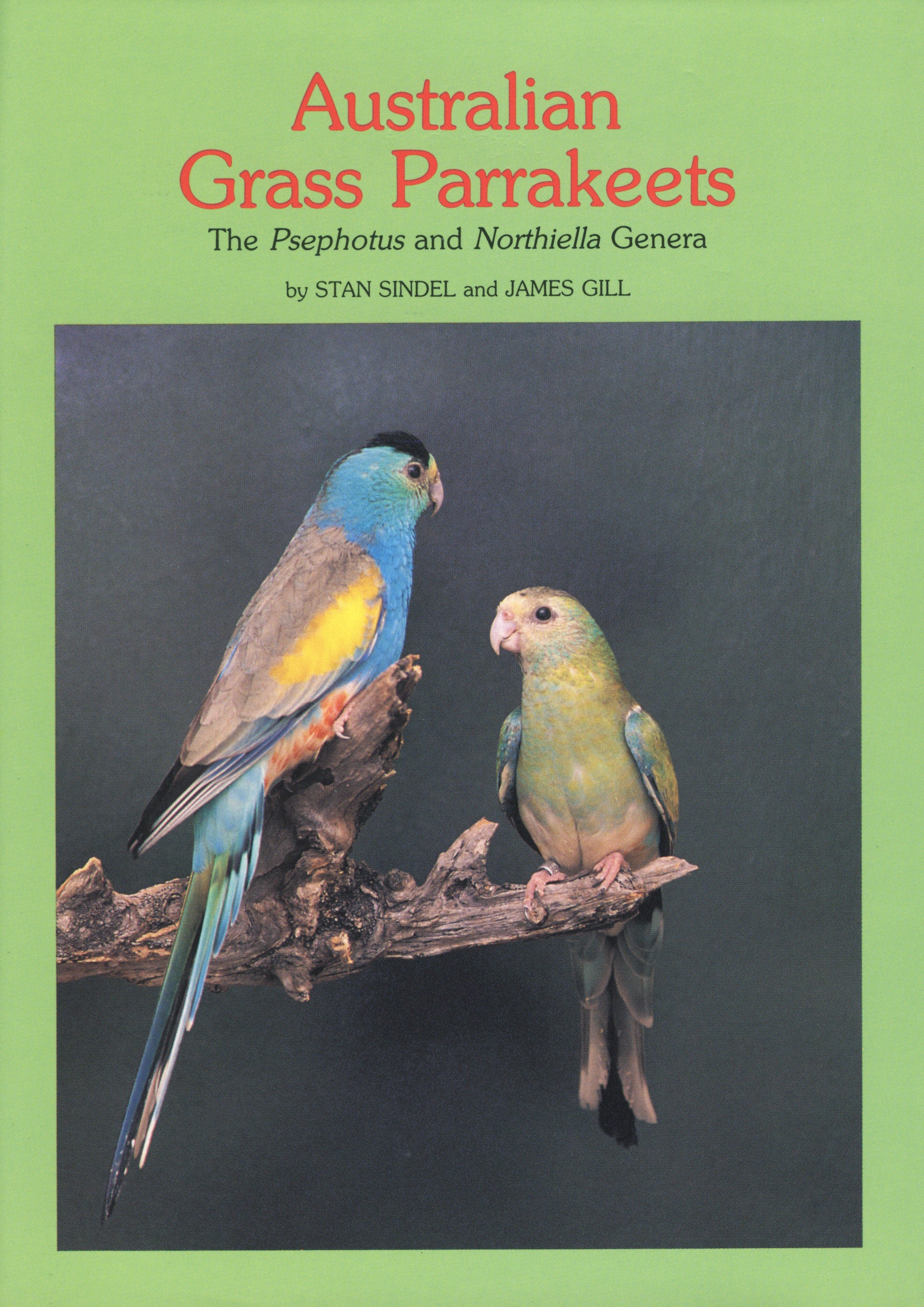 Australian Grass Parrakeets—The Psephotus and Northiella