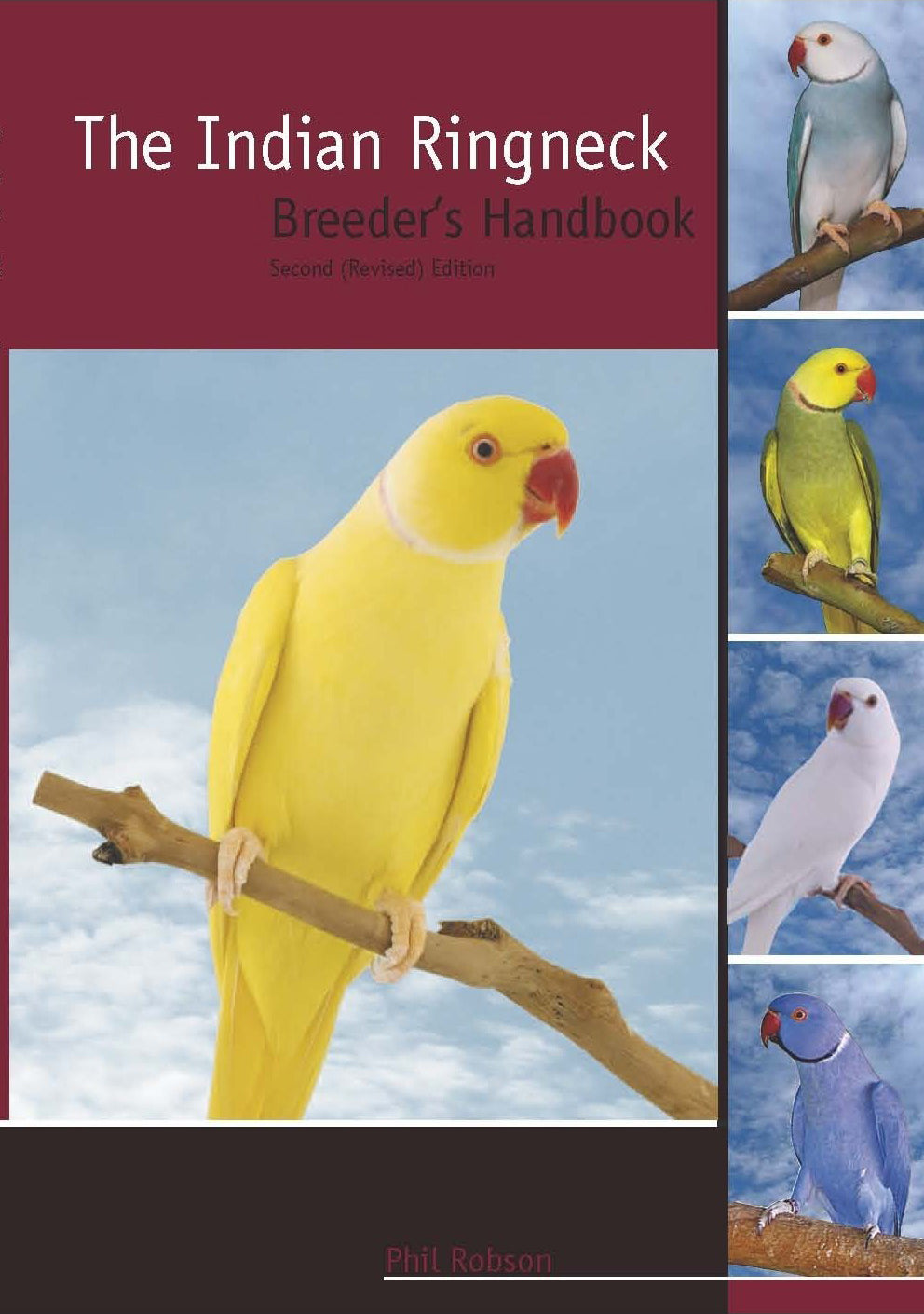 The Indian Ringneck Breeders Handbook (Revised Edition)