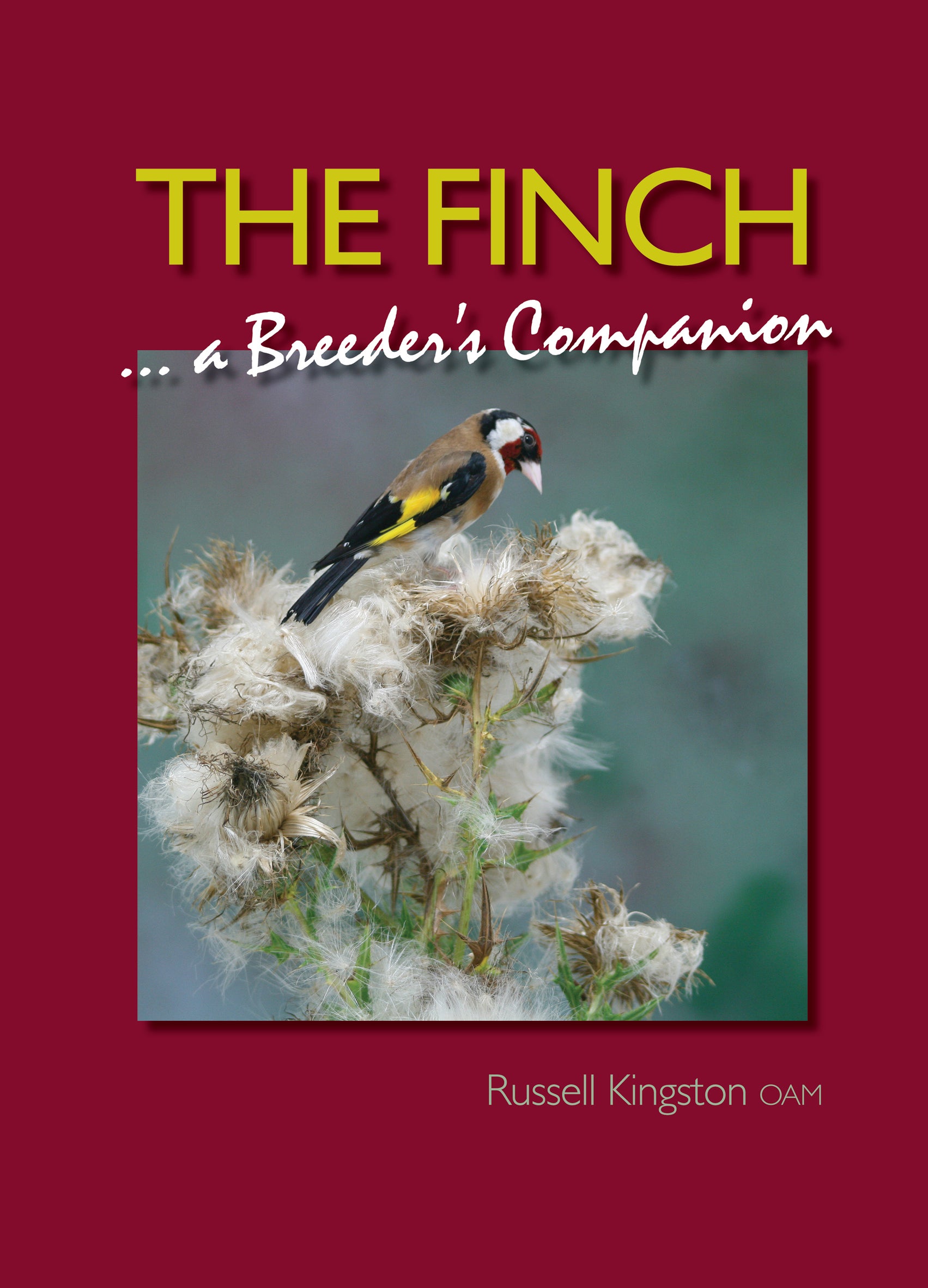 The Finch—A Breeder's Companion